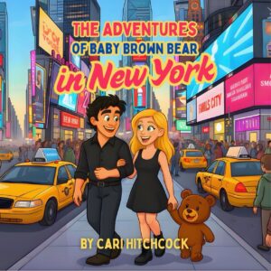 The Adventures of Baby Brown Bear in the New York